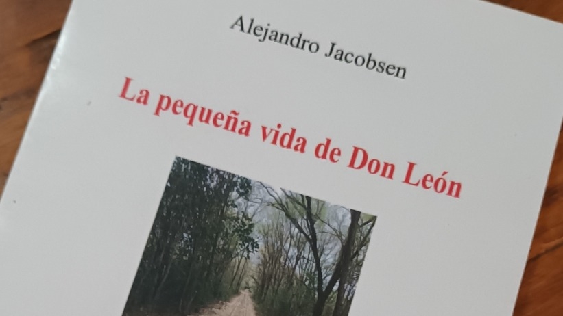 Imagen de: Novedad editorial: La pequeña vida de Don León, de Alejandro Jacobsen
