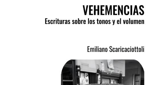 Foto de Invitación: Charla y debate a propósito de Vehemencias de Emiliano Scaricaciottoli por undefined.