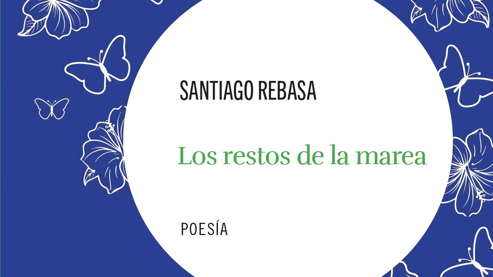 Foto de Poemas del libro Los restos de la marea por undefined.