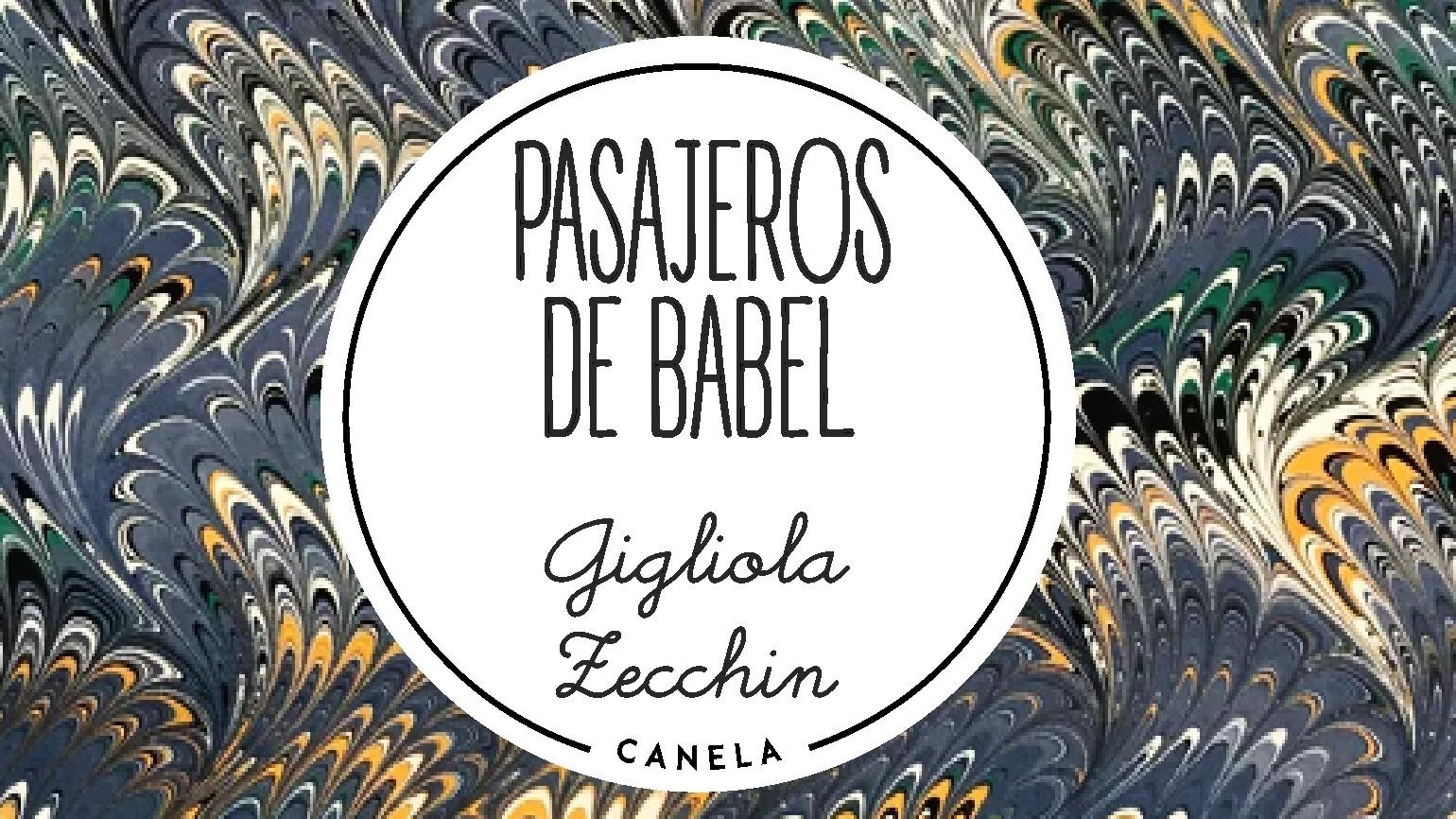 Foto de Pasajeros de Babel de Gigliola Zecchin por undefined.